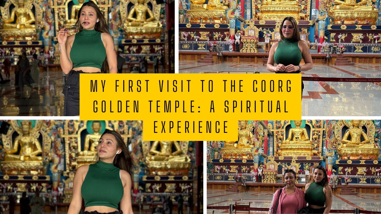 My First Visit to the Coorg Golden Temple: A Spiritual Experience