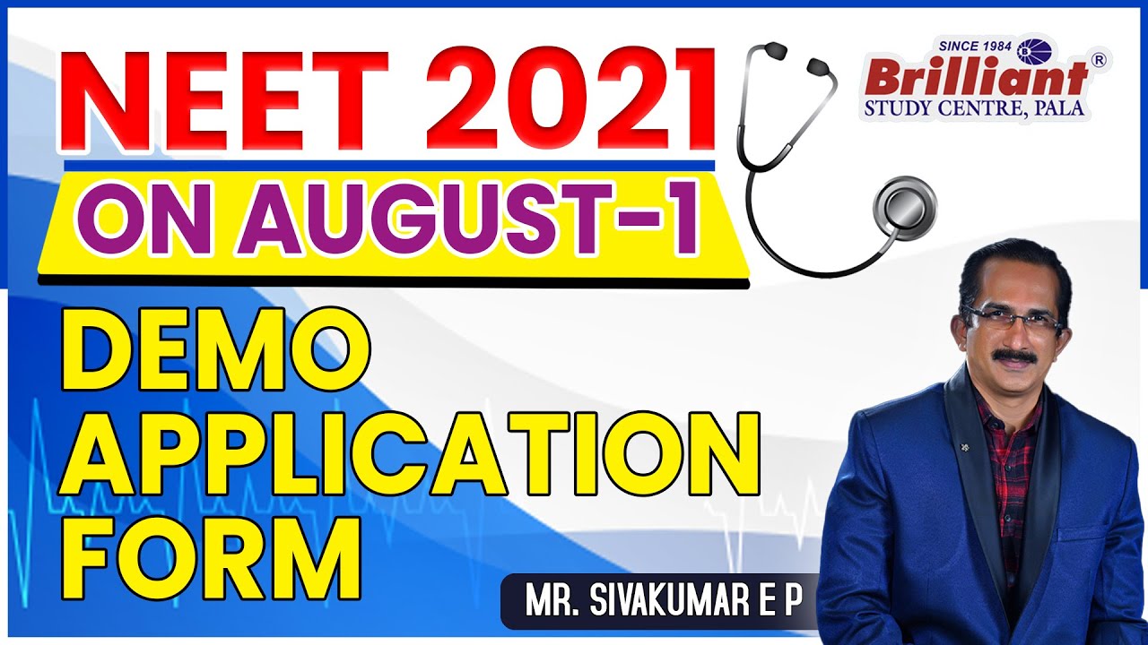 NEET 2021 On August - 1 | Demo Application Form | Brilliant Study Centre Pala