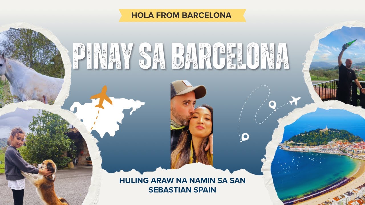 Kwento ng bakasyon namin sa San Sebastian Spain. Napamahal na ako sa kanya.