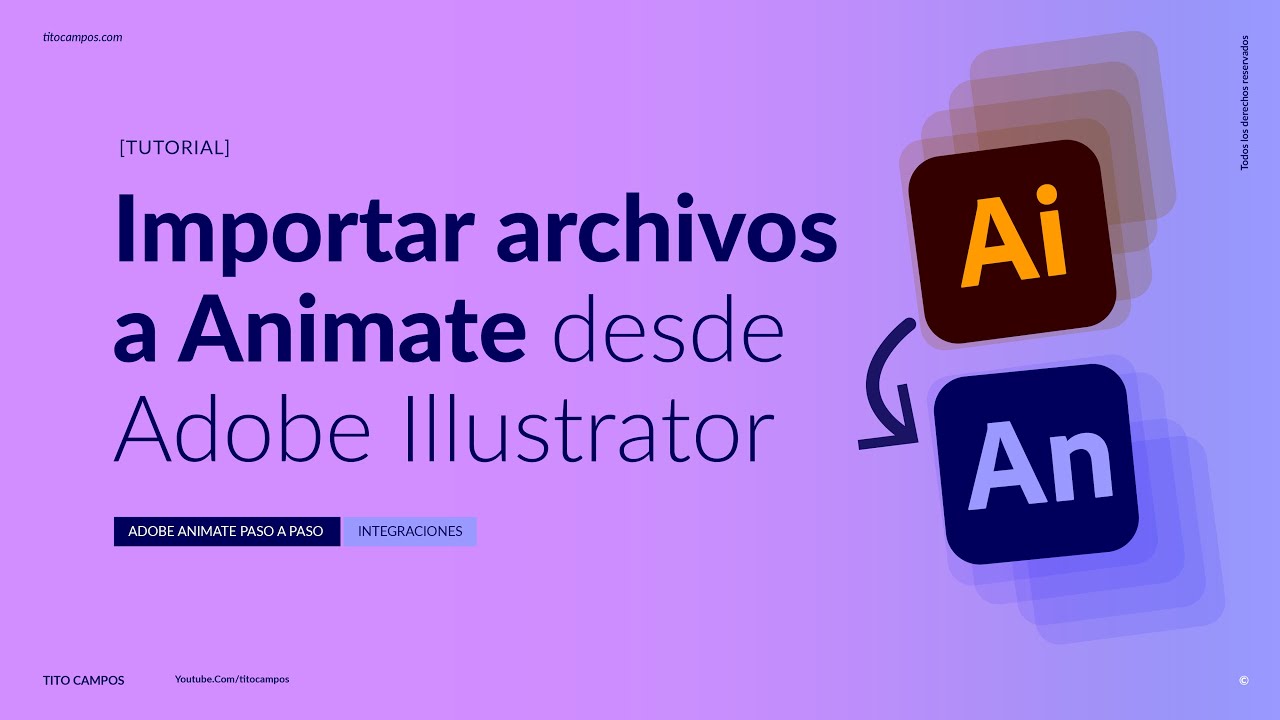 ¿Cómo importar archivos a Animate desde Adobe Illustrator? Proceso paso a paso – Integraciones