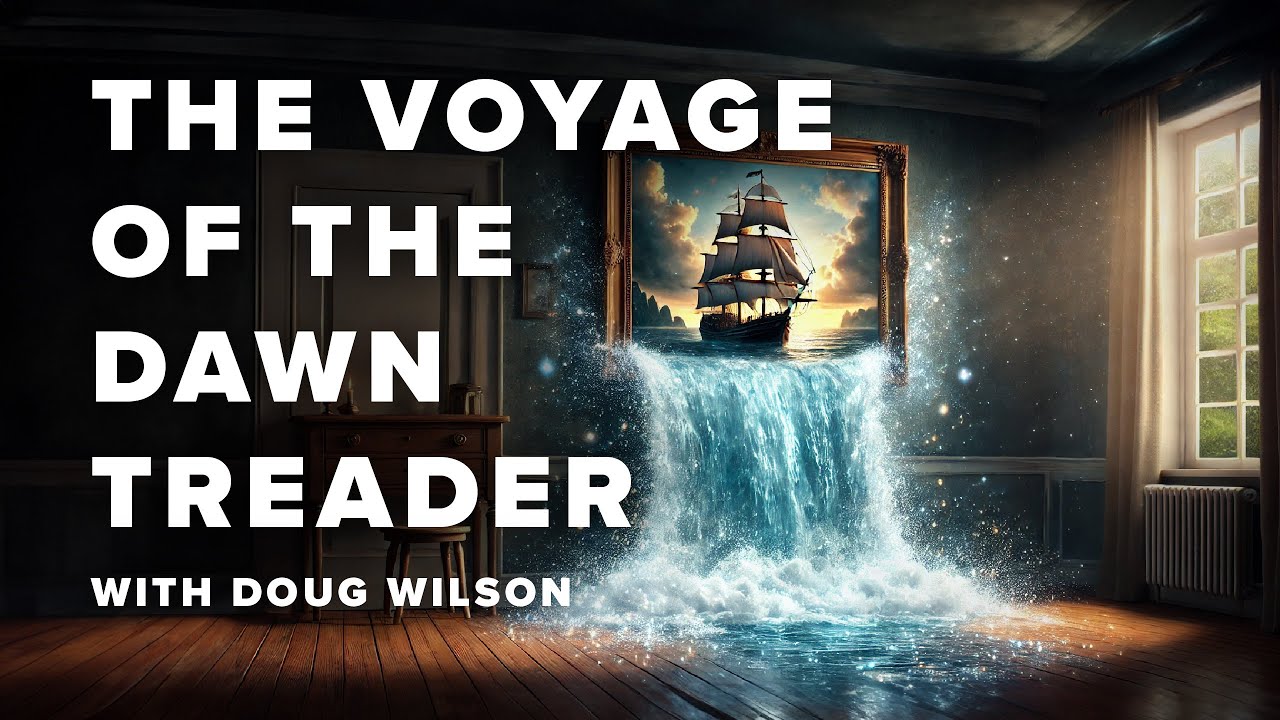 Lewis Lectures - Voyage of the Dawn Treader by CS Lewis