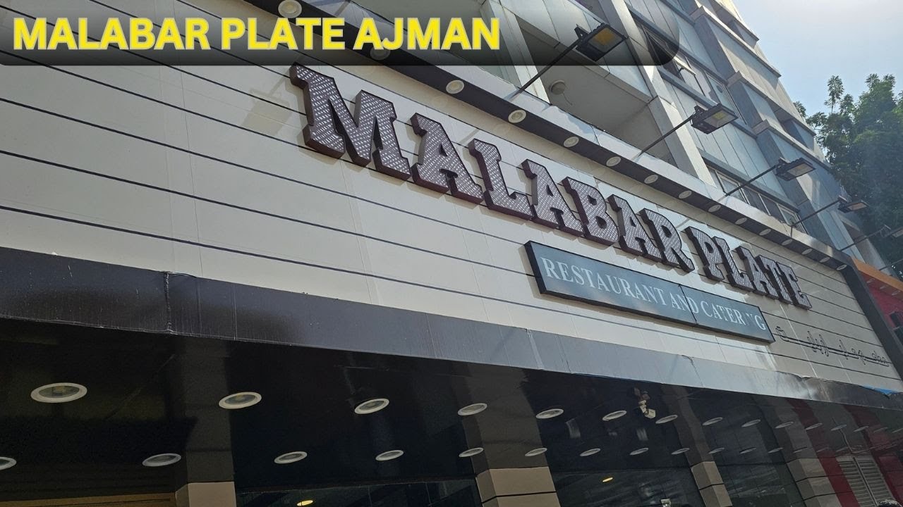 Malabar Plate Restaurant Review in Ajman