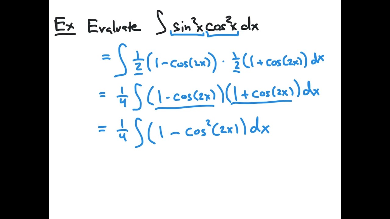 Trigonometric Integrals:  Product of Powers of Sines and Cosines, Even Case