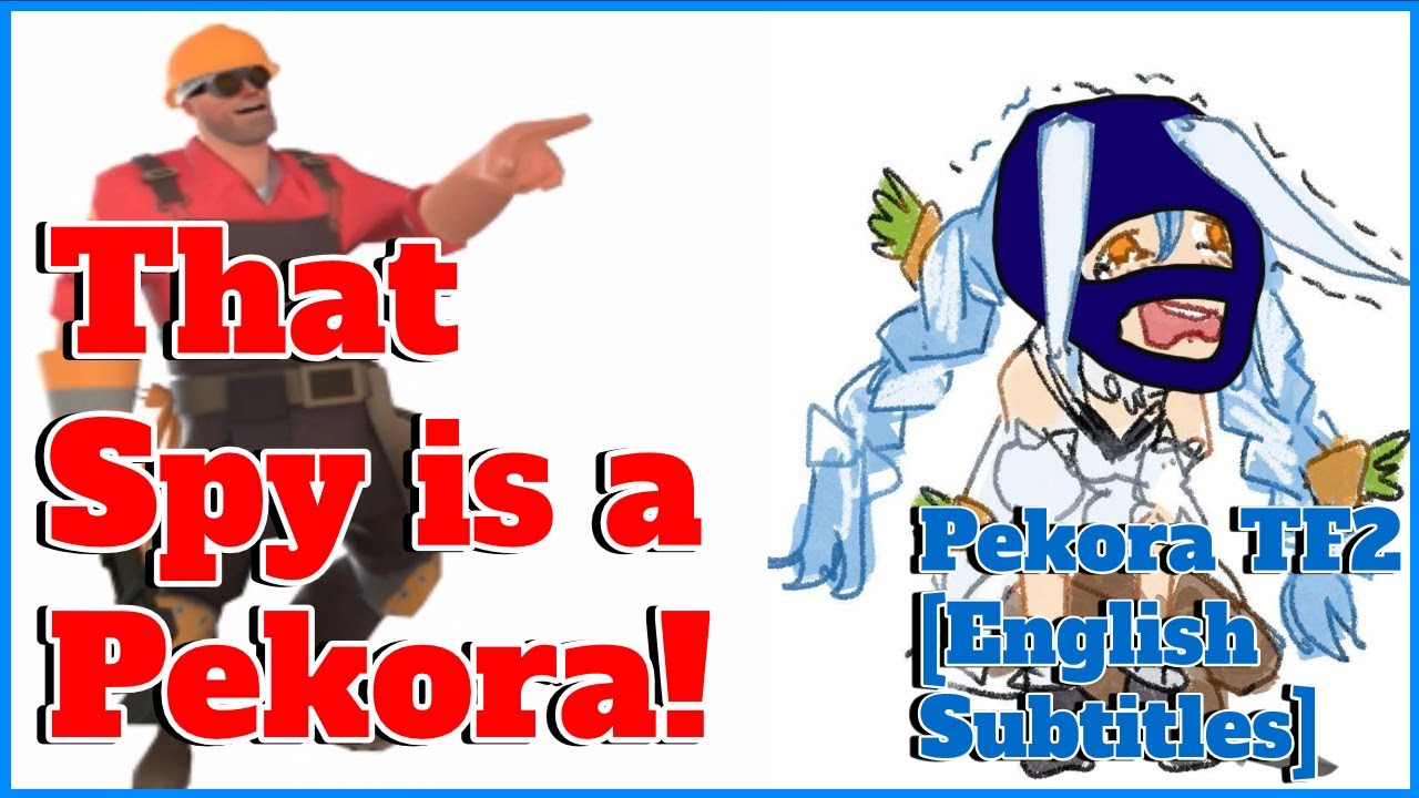 Pekora is a SPY! TF2 RAGE COMPILATION! Pekora's Revenge? [Eng Sub] [Hololive]