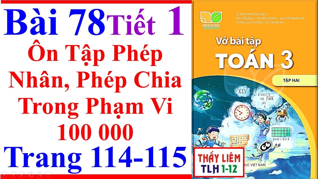 Vở Bài Tập Toán Lớp 3 Bài 78 Ôn Tập Phép Nhân Phép Chia Trong Phạm Vi 100 000 | 114 Kết Nối Tri Thức