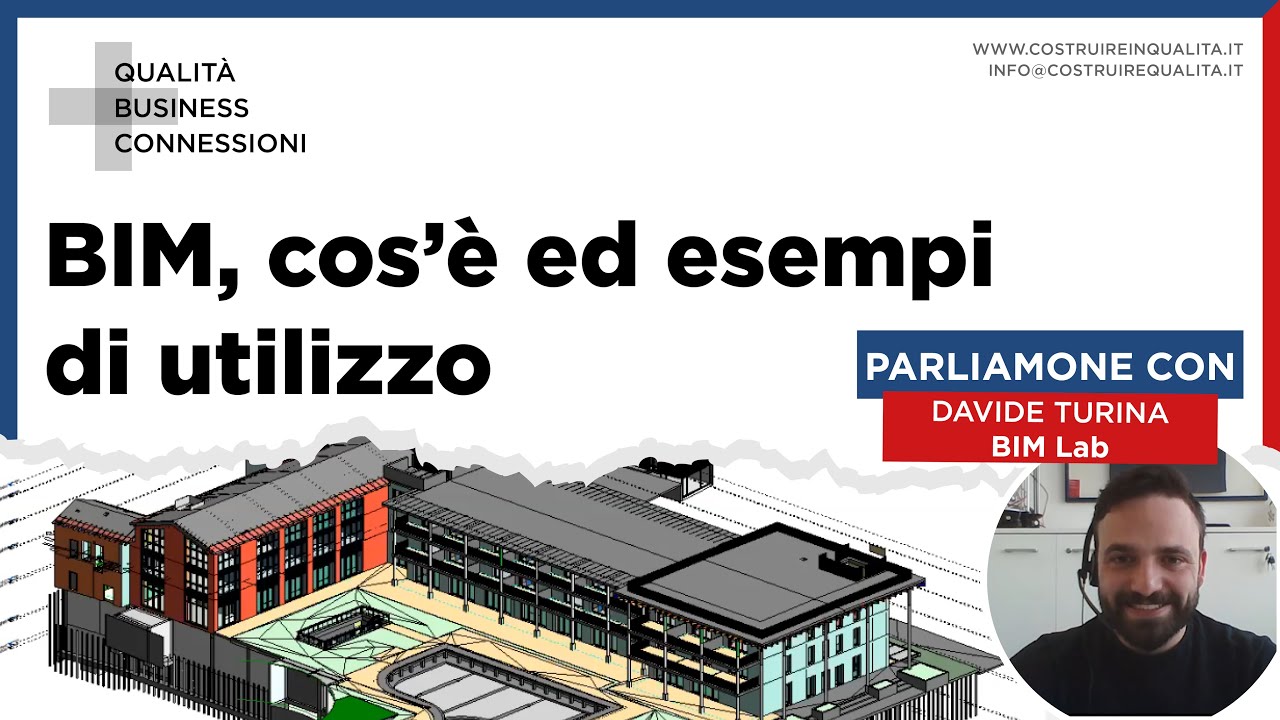 BIM, cos'è ed esempi di utilizzo | con Davide Turina - BIM Lab