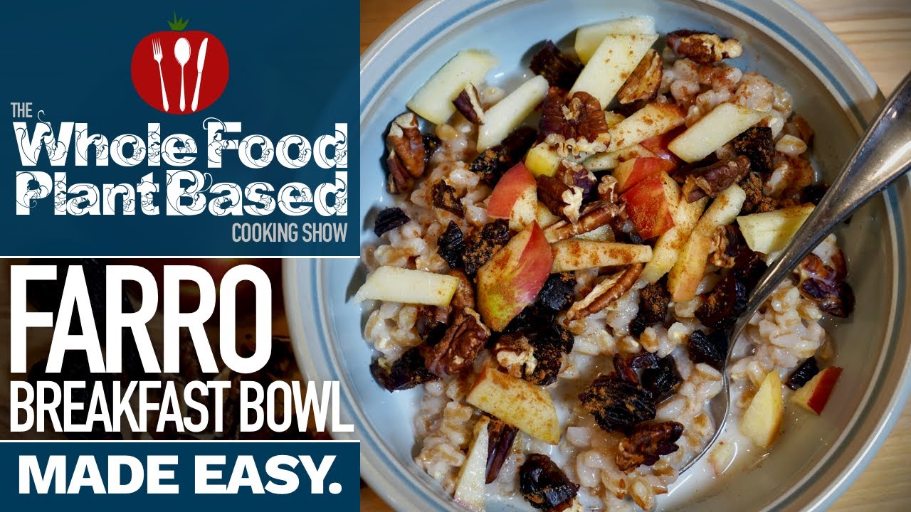 Easy Vegan Farro Cereal Bowl