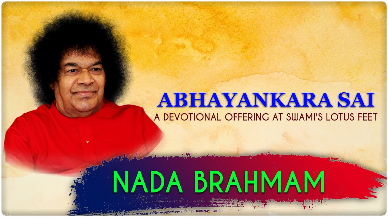 Nada Brahmam Sayeeshwaram