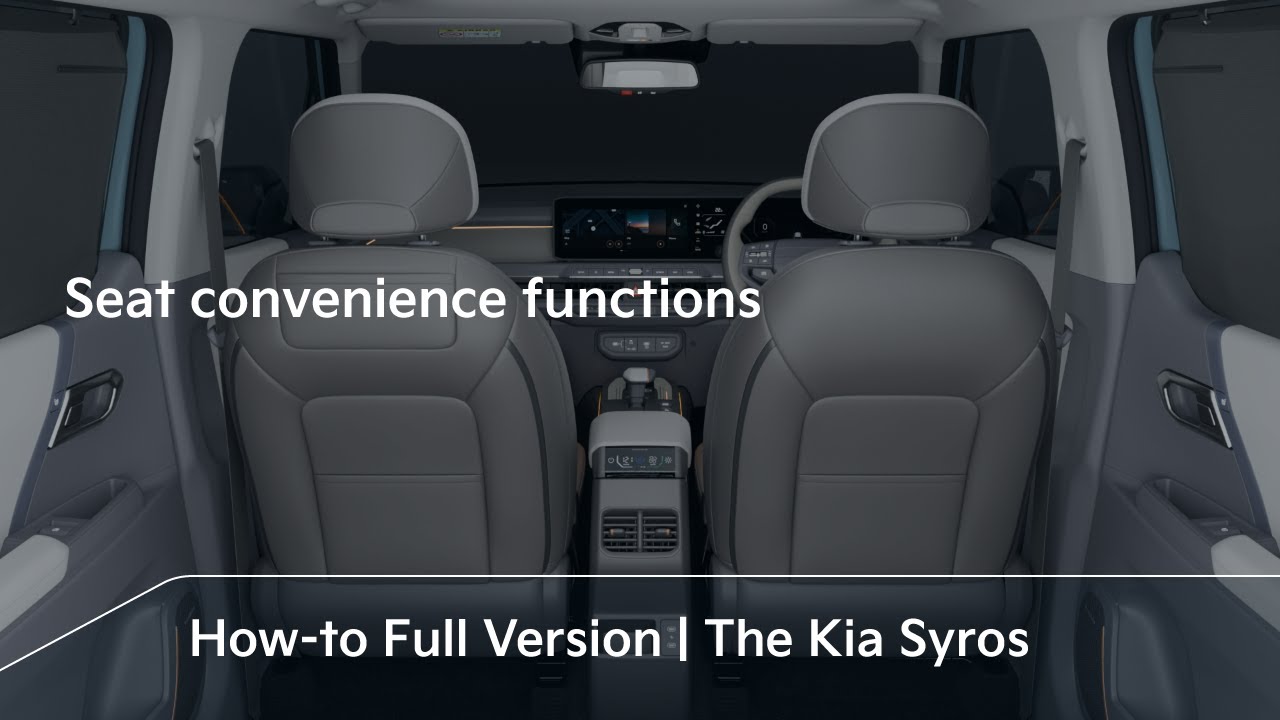 Seat convenience functions | The Kia Syros