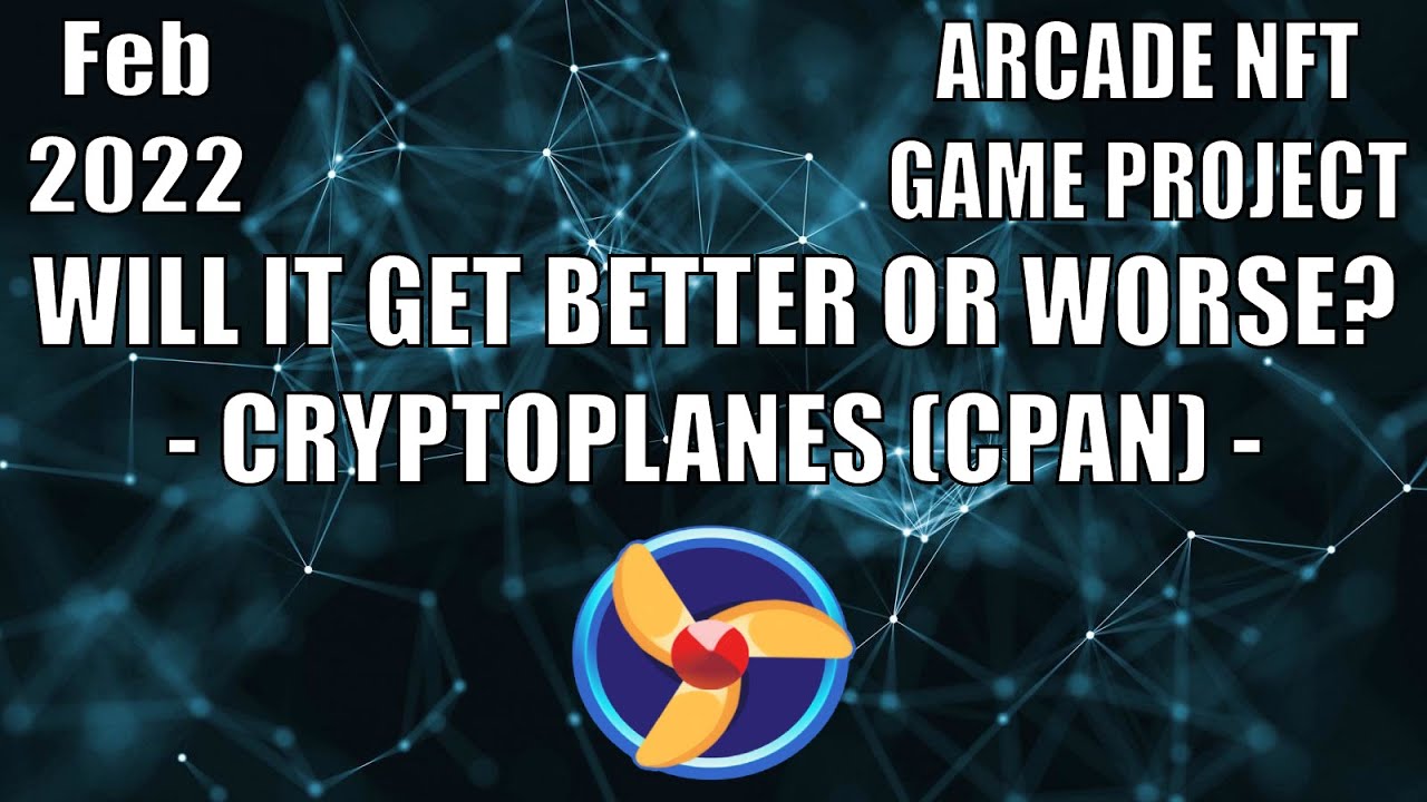 CSI SERIES: CRYPTOPLANES (CPAN) - WILL IT GET BETTER OR WORSE?