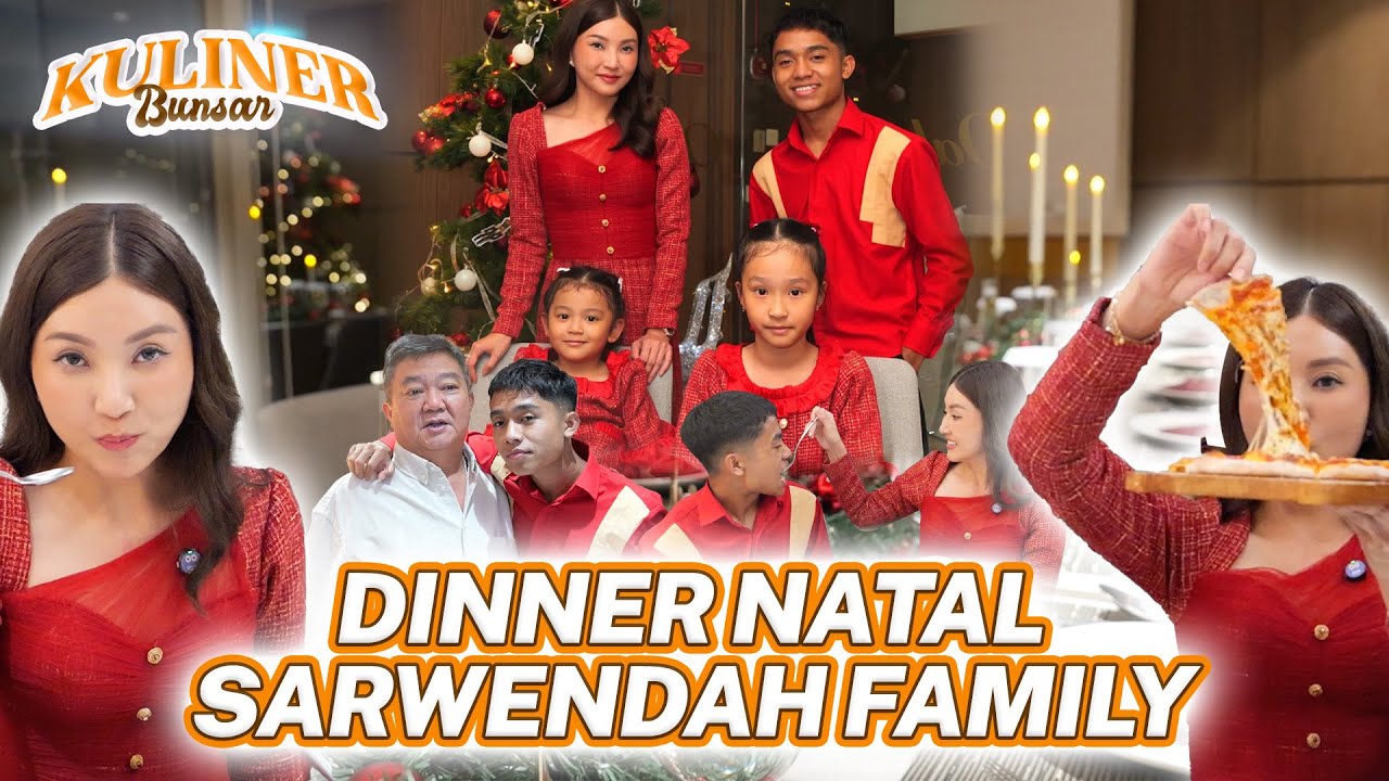 DINNER NATAL SARWENDAH FAMILY | ONYO MALAH NYARI NASI GORENG !!