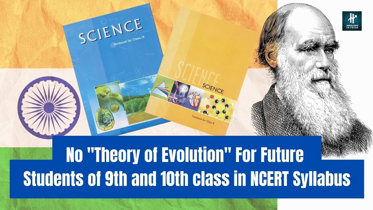 NCERT Removes Darwin's Theory of Evolution from Textbooks | Teachers Not Happy