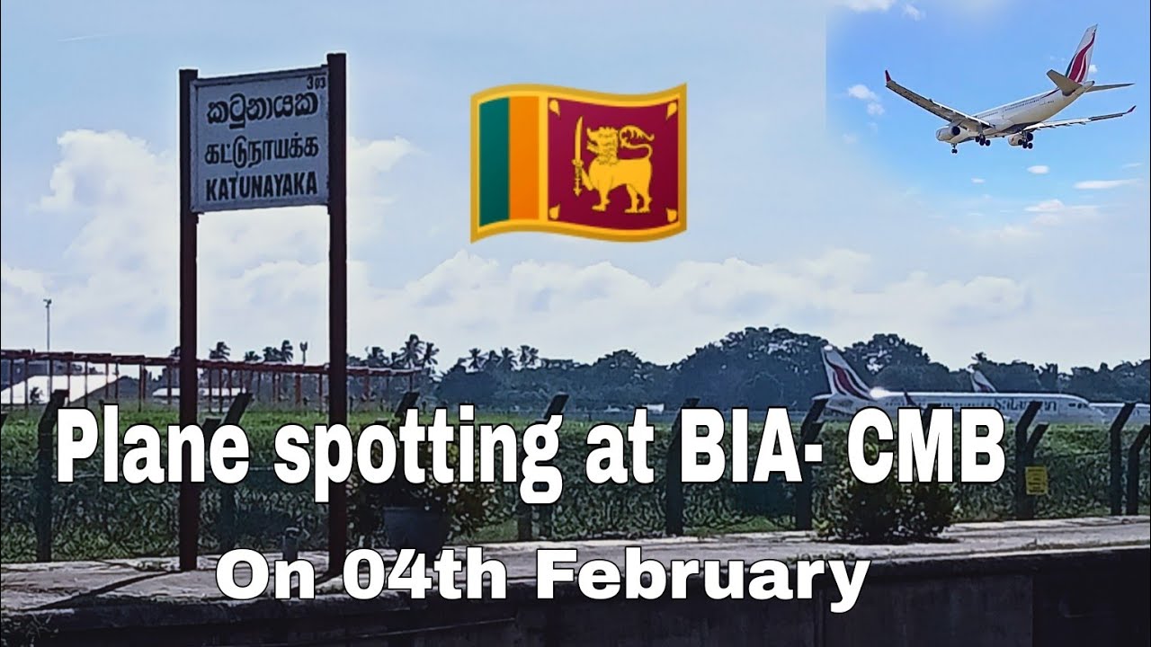 Bandaranaike International Airport| Flight Spotting on Independence day | Exclusive Video | Feb 2023