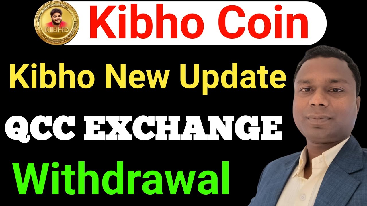 Qcc Coin New Update  | Kibho Coin New Update | Qcc Coin New Update | Qcc Exchange Update | kibho 