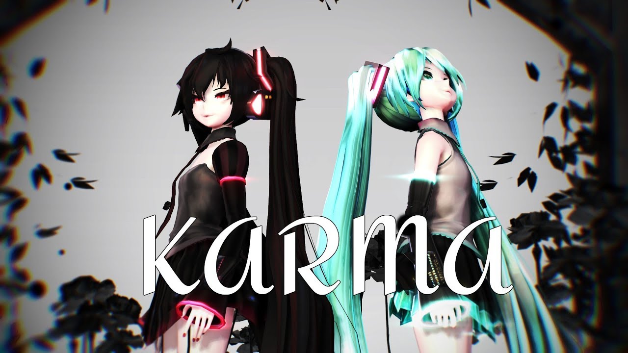 【MMD】Karma - Hatsune x Zatsune Miku