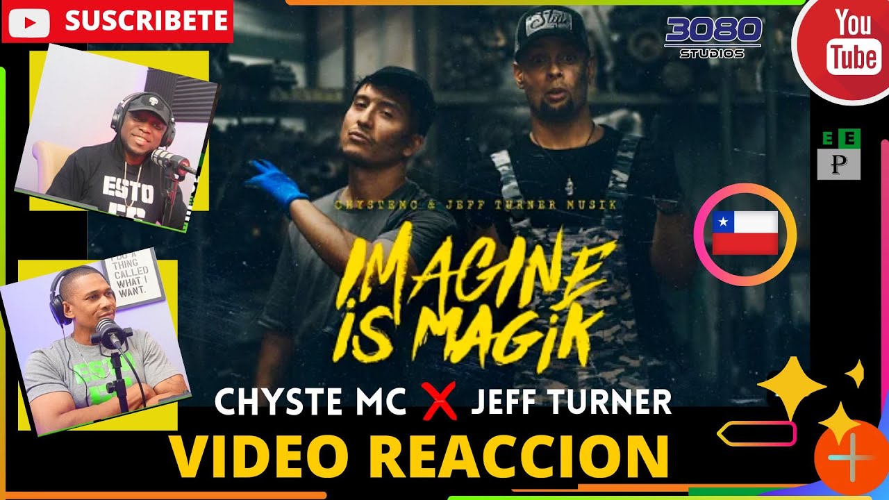 |PANAMEÑO REACCIONA| Chystemc❌️Jeff Turner Musik - IMAGINE IS MAGIK #RapChileno