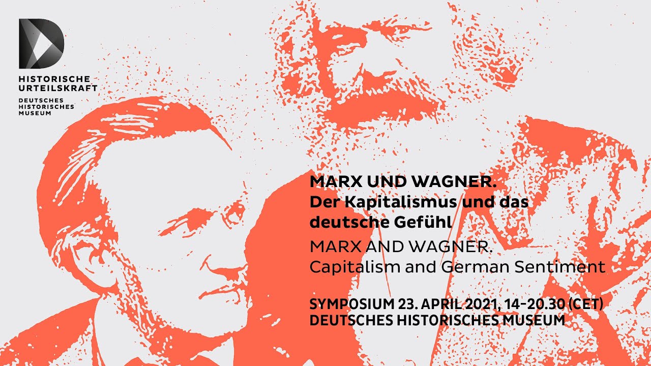 MARX UND WAGNER. Der Kapitalismus und das deutsche Gef&uuml;hl