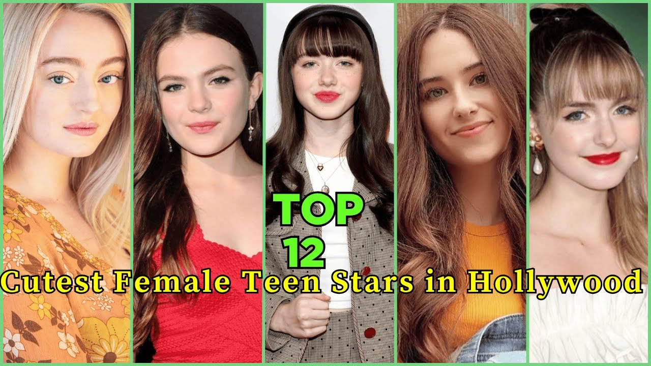 Top 12 Cutest Teen Actresses Ruling Hollywood in 2025 | Rising Stars to Watch