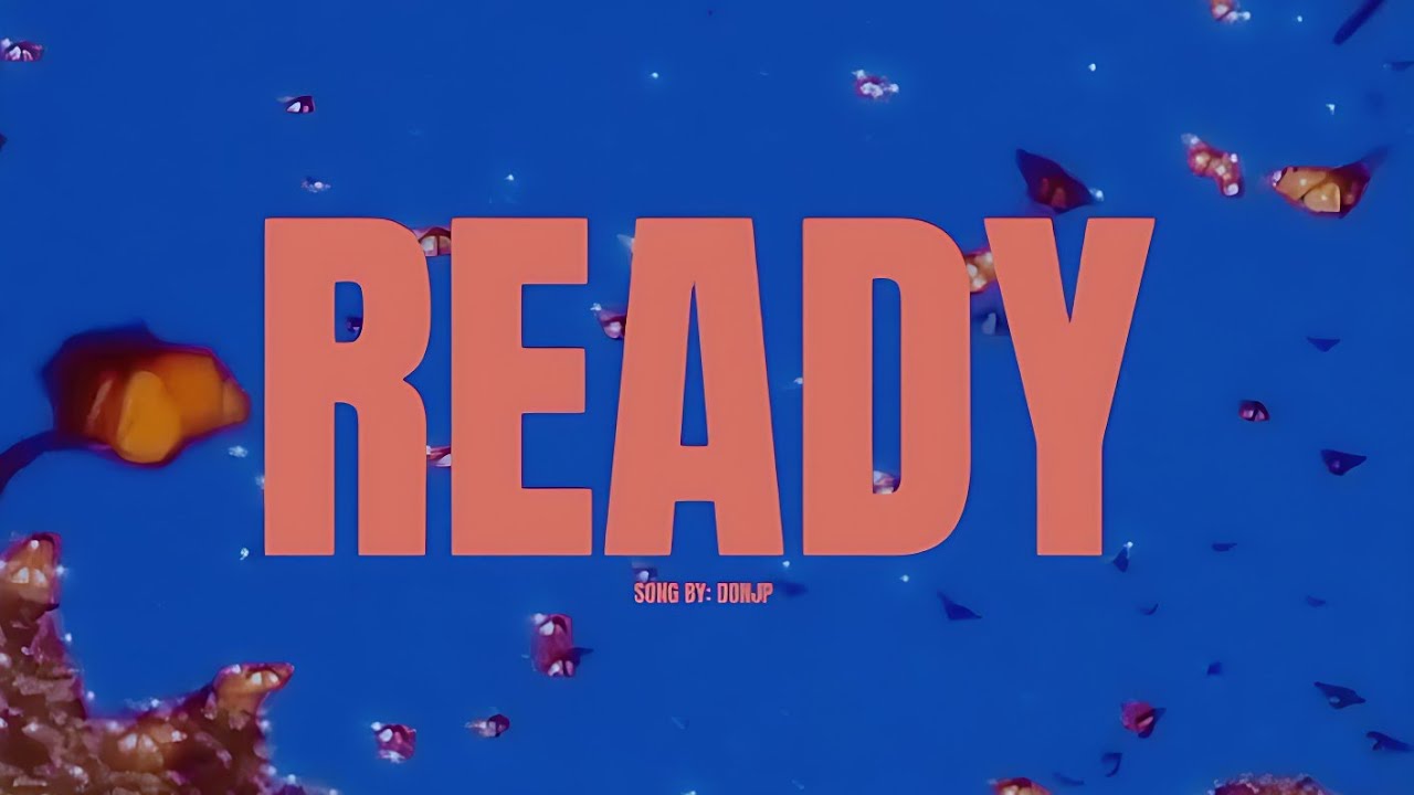 DonJp - READY (VISUALIZER)