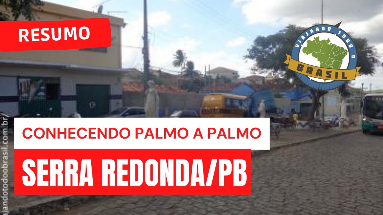 Serra Redonda/PB - Viajando Todo o Brasil