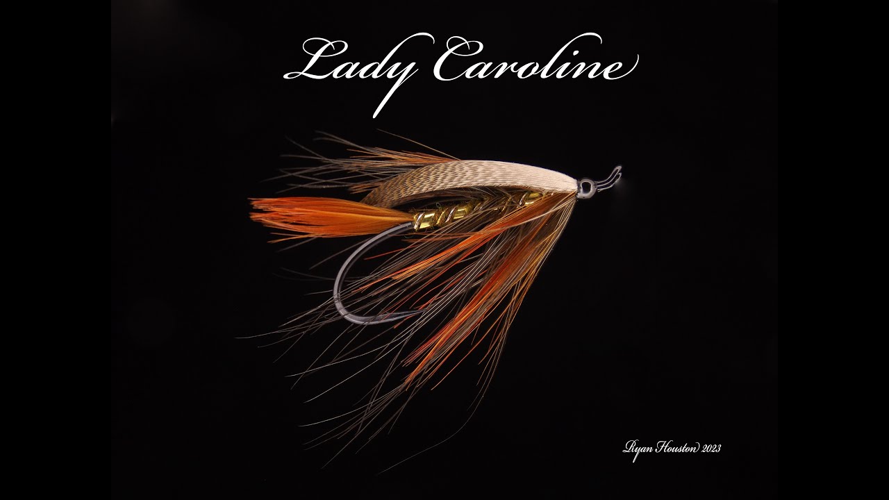 FLY TYING THE LADY CAROLINE SPEY FLY FOR SALMON AND STEELHEAD WITH RYAN HOUSTON