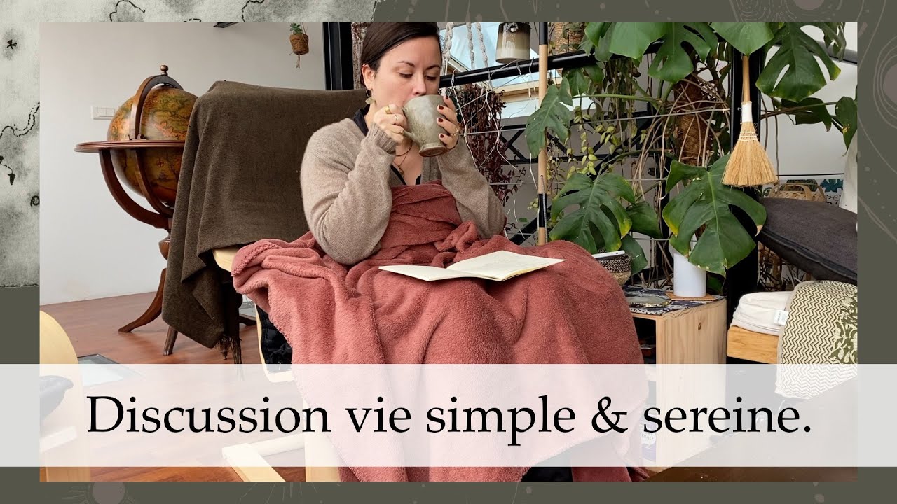 Discussion vie simple et sereine dans le monde moderne | autour d'un thé