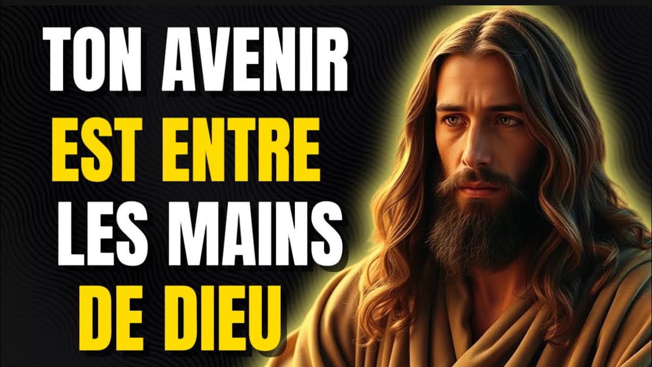 Remets ton avenir entre les mains de Dieu et trouve enfin la paix intérieure🔥🧠