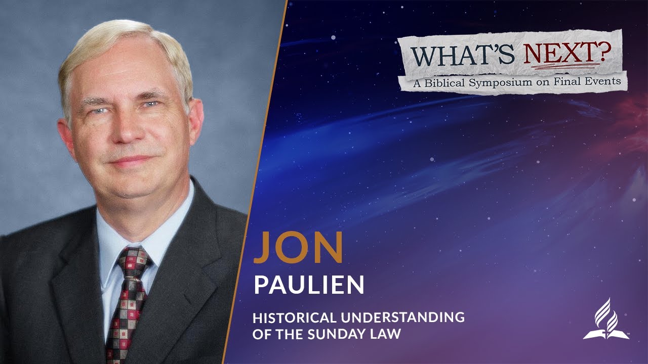 Historical Understanding of the Sunday Law Featuring Jon Paulien