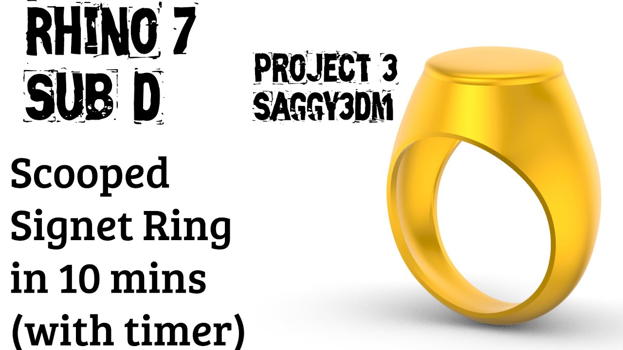 Rhino 7 SUB-D | Project - 3 | Scooped Signet Ring in 10 mins (with timer)