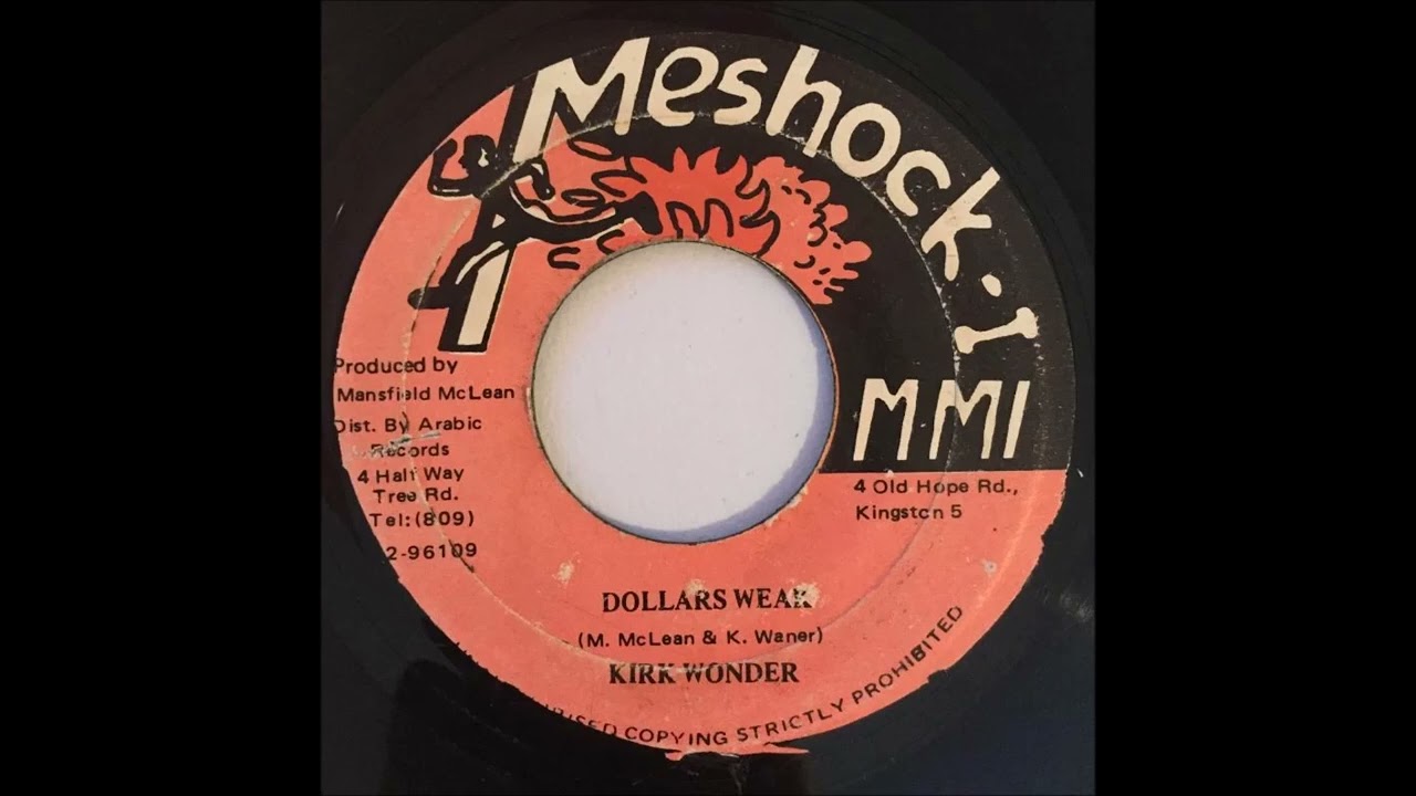 Kirk Wonder - Dollars Weak + Dub - 7" Meshock I 1989 - KILLER DIGITAL 80'S DANCEHALL - RE-UP