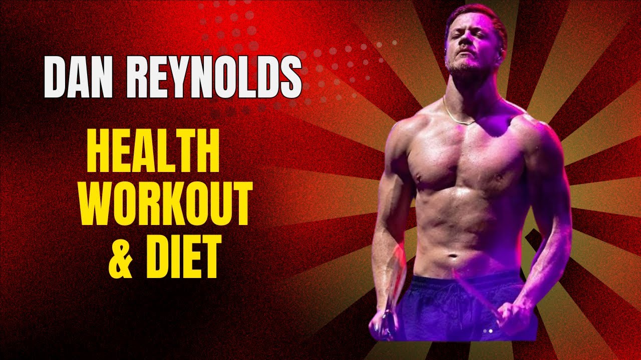 Dan Reynolds Real Reason for Body Transformation.