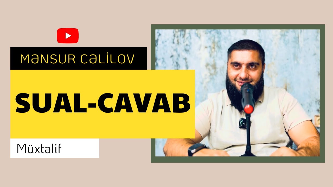 Sual-cavab | @MensurCelilov | Mənsur Cəlilov