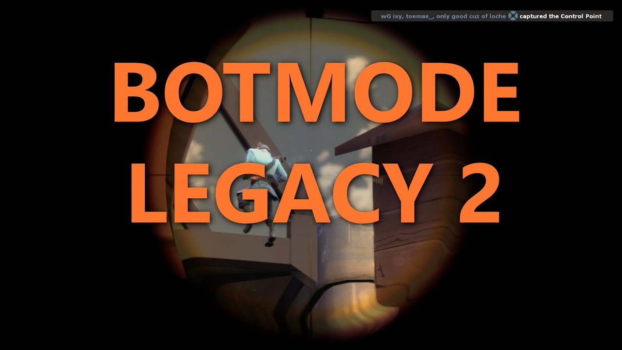Botmode Legacy 2