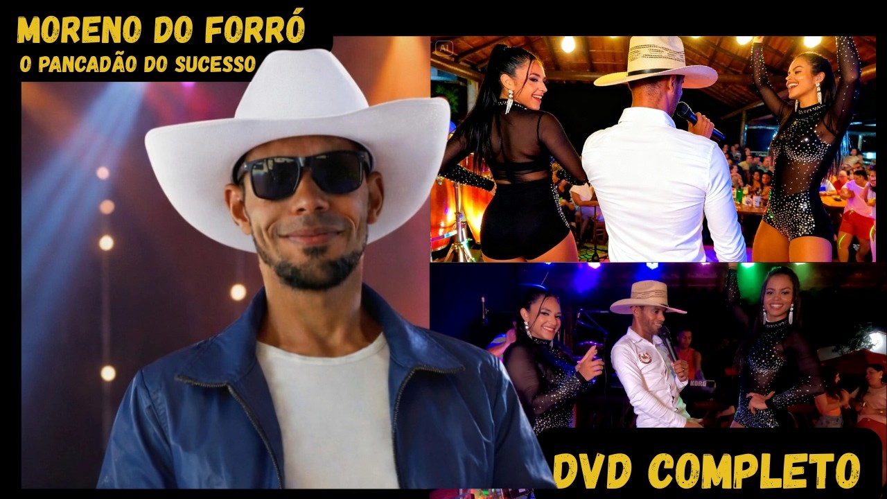 DVD COMPLETE MORENO DO FORRÓ O PANCADÃO DO SUCESSO