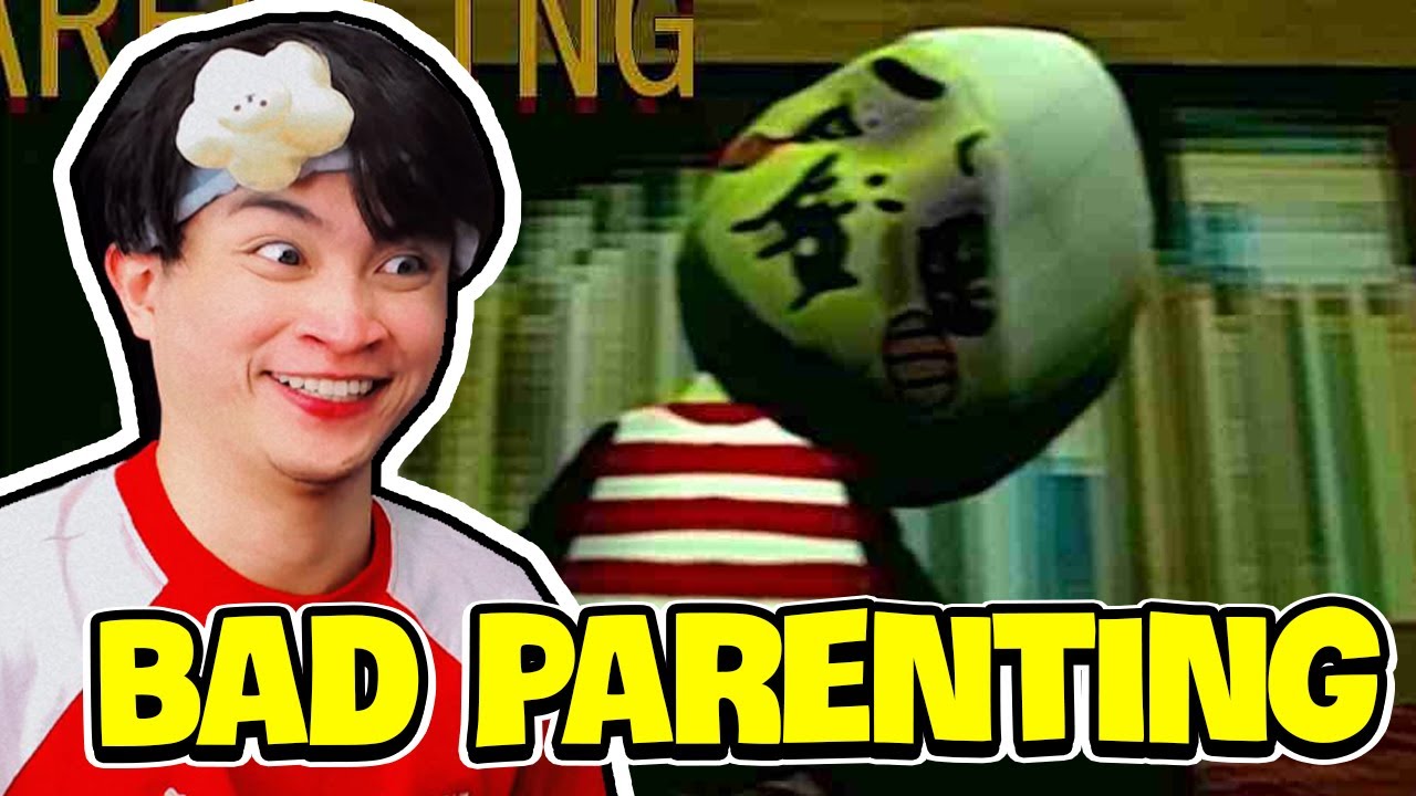 Game Kinh Dị Hay Tui Kinh Dị? | Bad Parenting