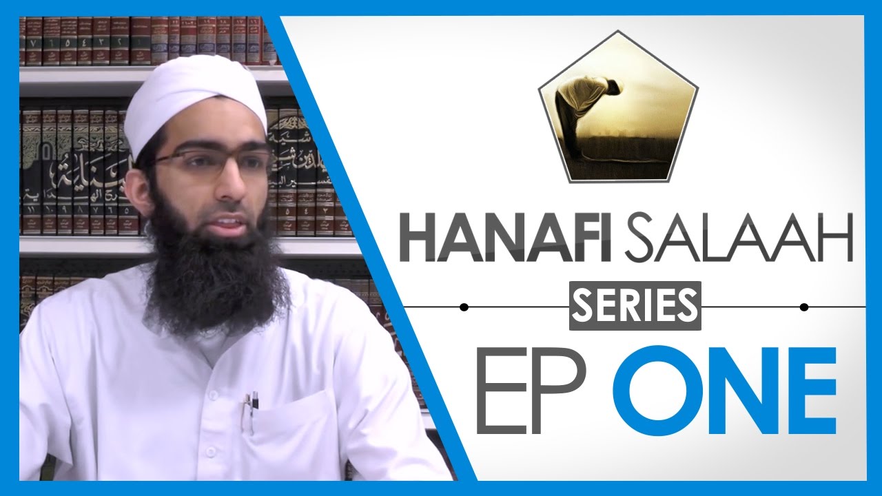 40 Authentic Hadith - Complete Hanafi Salah - Ep 1: Combining Salah