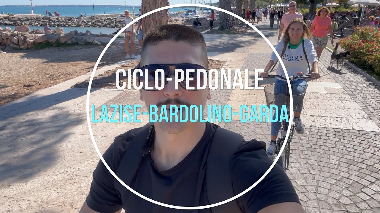 Uscite in giornata #2 - Ciclopedonale Lazise Bardolino Garda