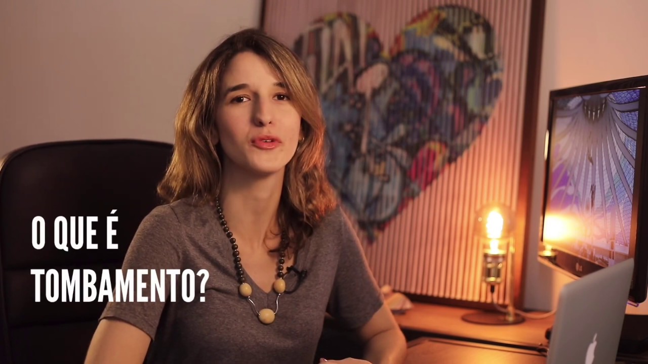 Voc&ecirc; Sabe o Que &Eacute; Tombamento | Patrim&ocirc;nio Cultural