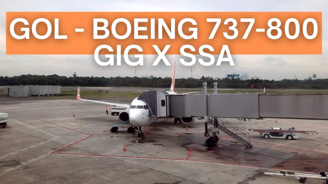 TRIP REPORT | Gol Linhas Aéreas - Boeing 737-800 - Rio de Janeiro (GIG) to Salvador (SSA) | Economy