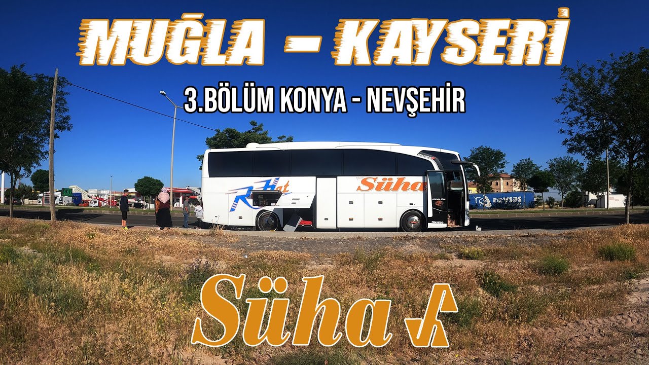 #34 Yolda Kaldık / Kampüs Dinlenme Tesisi / Süha / Muğla - Kayseri Otobüs Yolculuğu 3.Bölüm