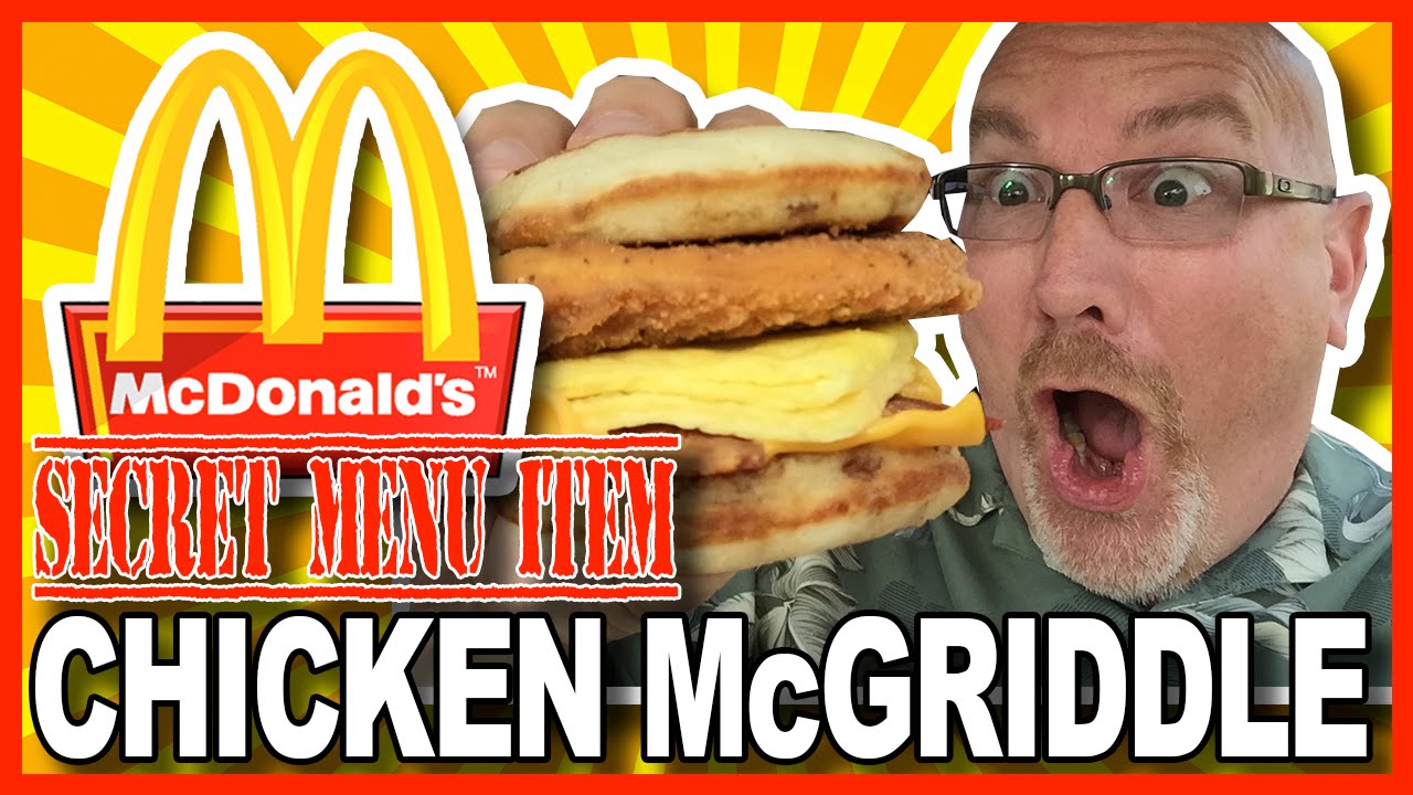 McDonald's ★ Secret Menu Item ★ Chicken McGriddle Review