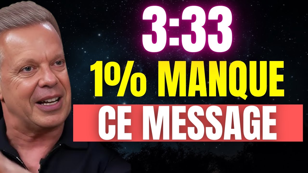 Ce message ne te trouvera plus jamais (ne l’ignore pas) – Joe Dispenza
