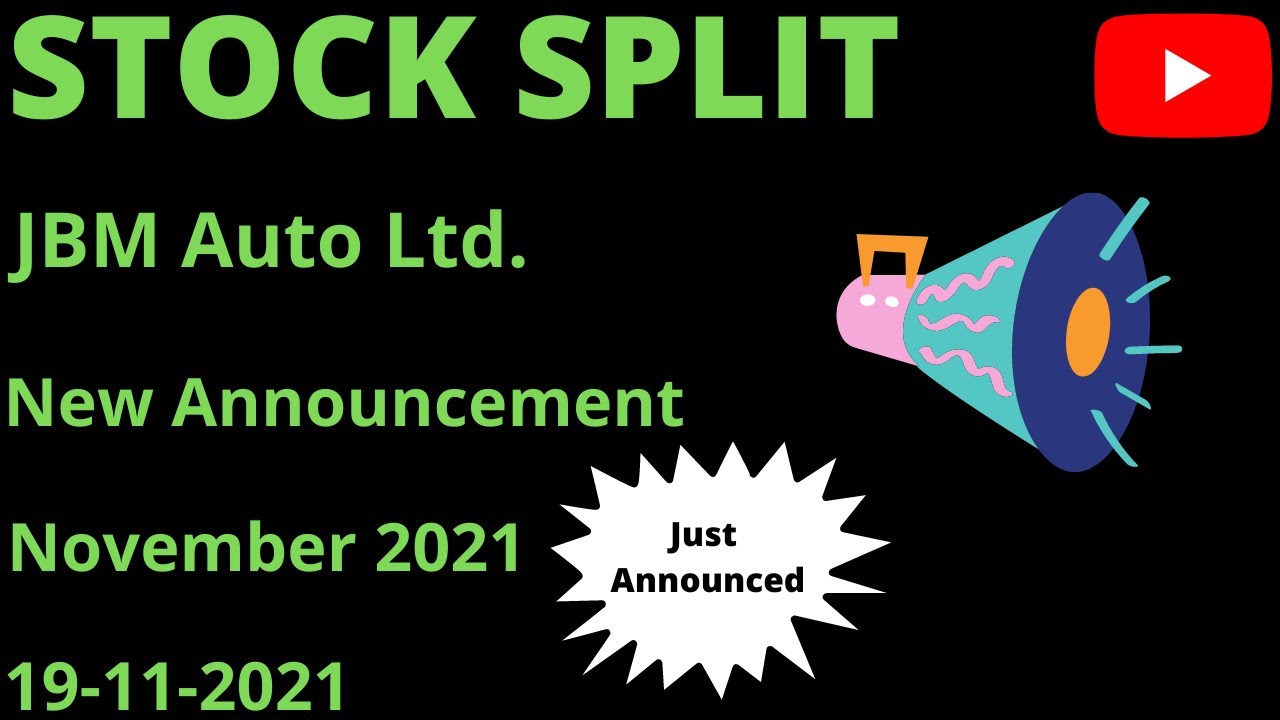 Latest Share Split : Stock Split : JBM Auto Ltd. : New Announcement : November 2021 : Auto News