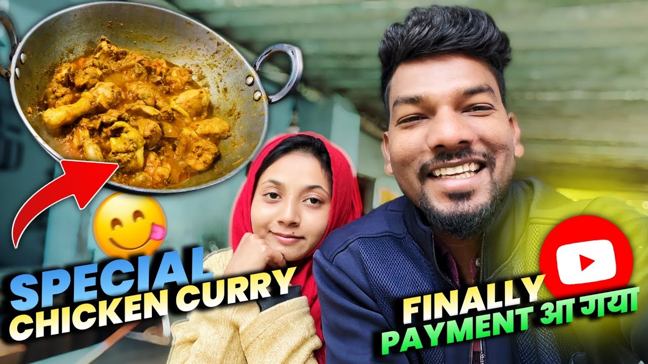 Youtube Payment मिलते ही Shathi के साथ Special Chicken बनाया | Shathi Prakash Vlogs