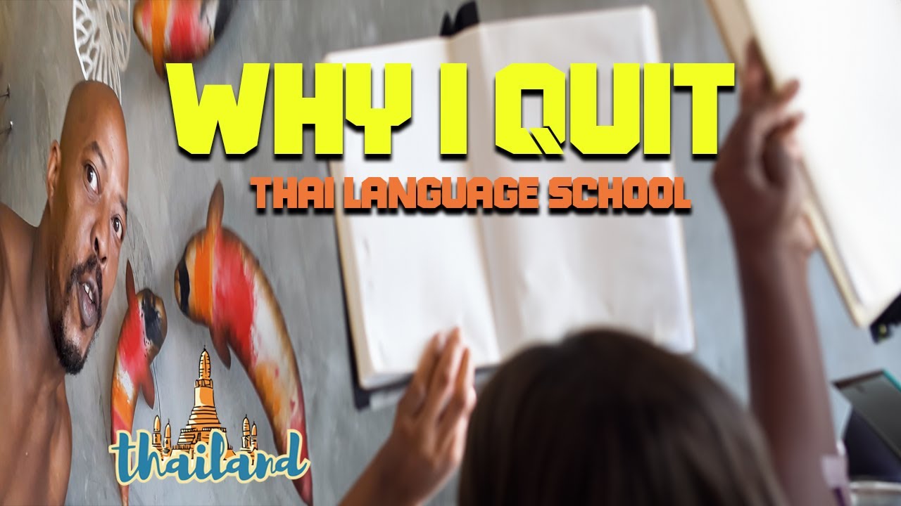 Why I Quit Thai Language School in Bangkok