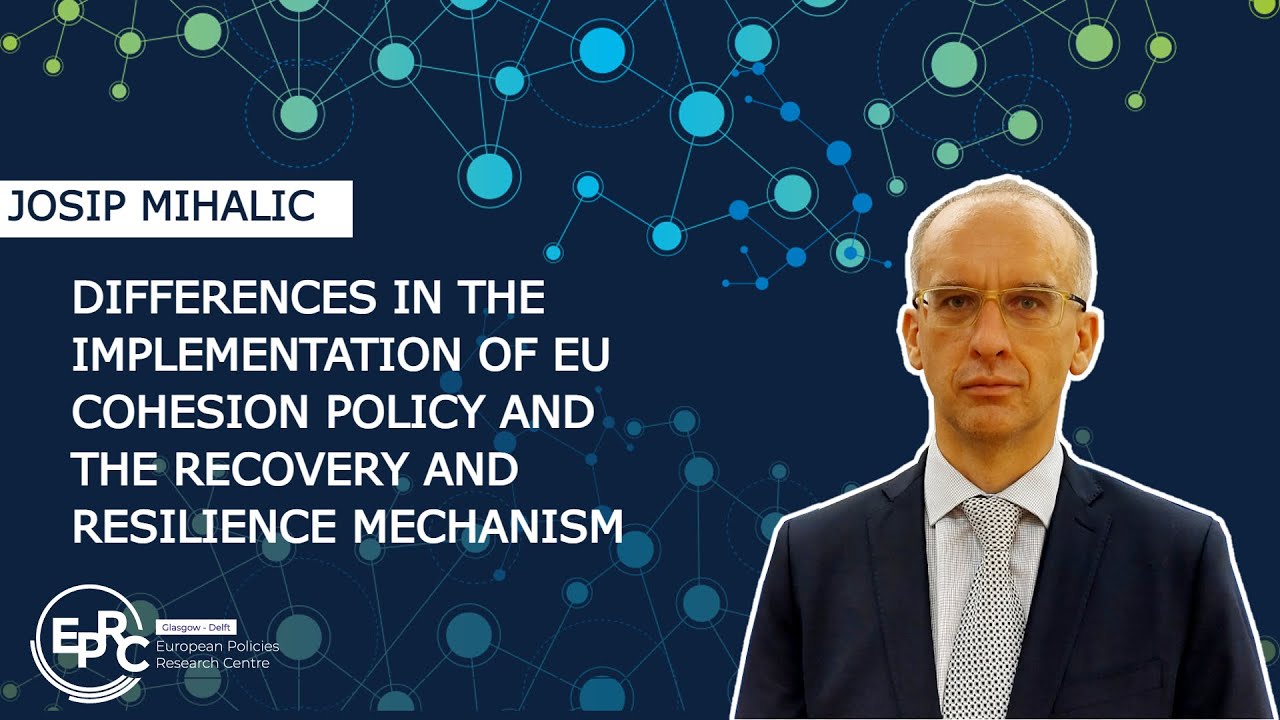 Webinar on The Implementation of EU Cohesion Policy and the Recovery & Resilience Mechanism