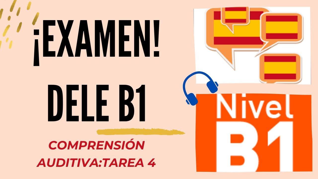 ¡EXAMEN DELE B1 EN VIVO! Listening Tarea 4 - Respuestas al Final