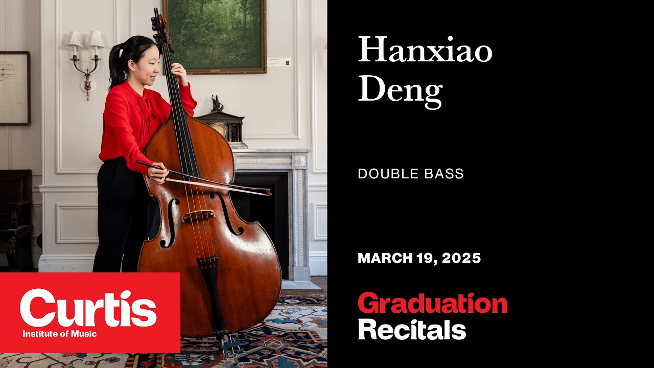 Graduation Recital: Hanxiao Deng, double bass