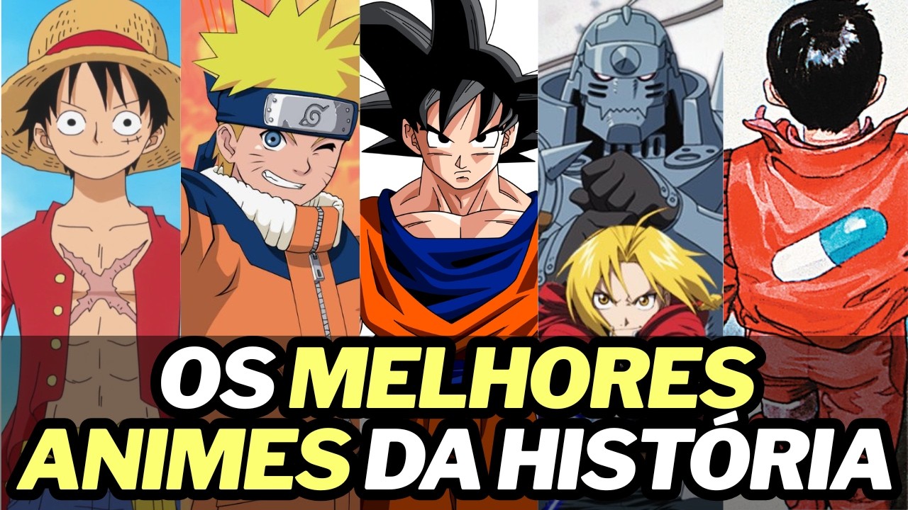 Os 10 MAIORES ANIMES da História