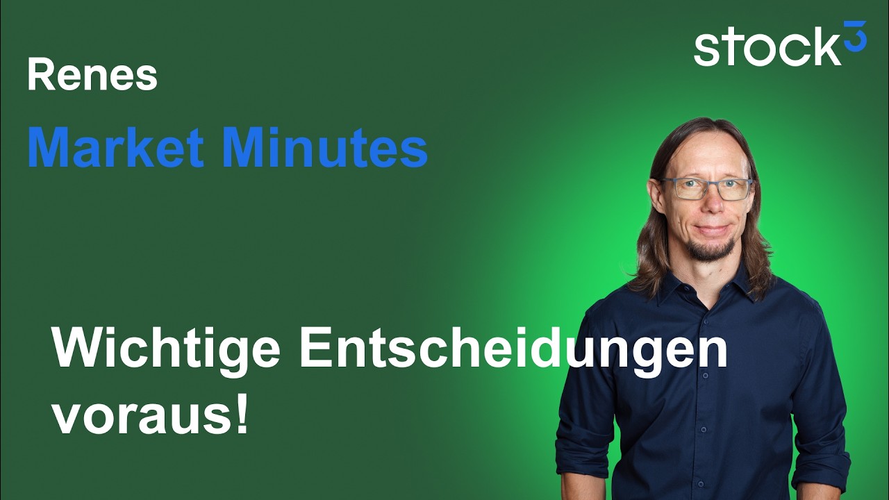 Renes Market Minutes - Entscheidende Tage am Aktienmarkt!